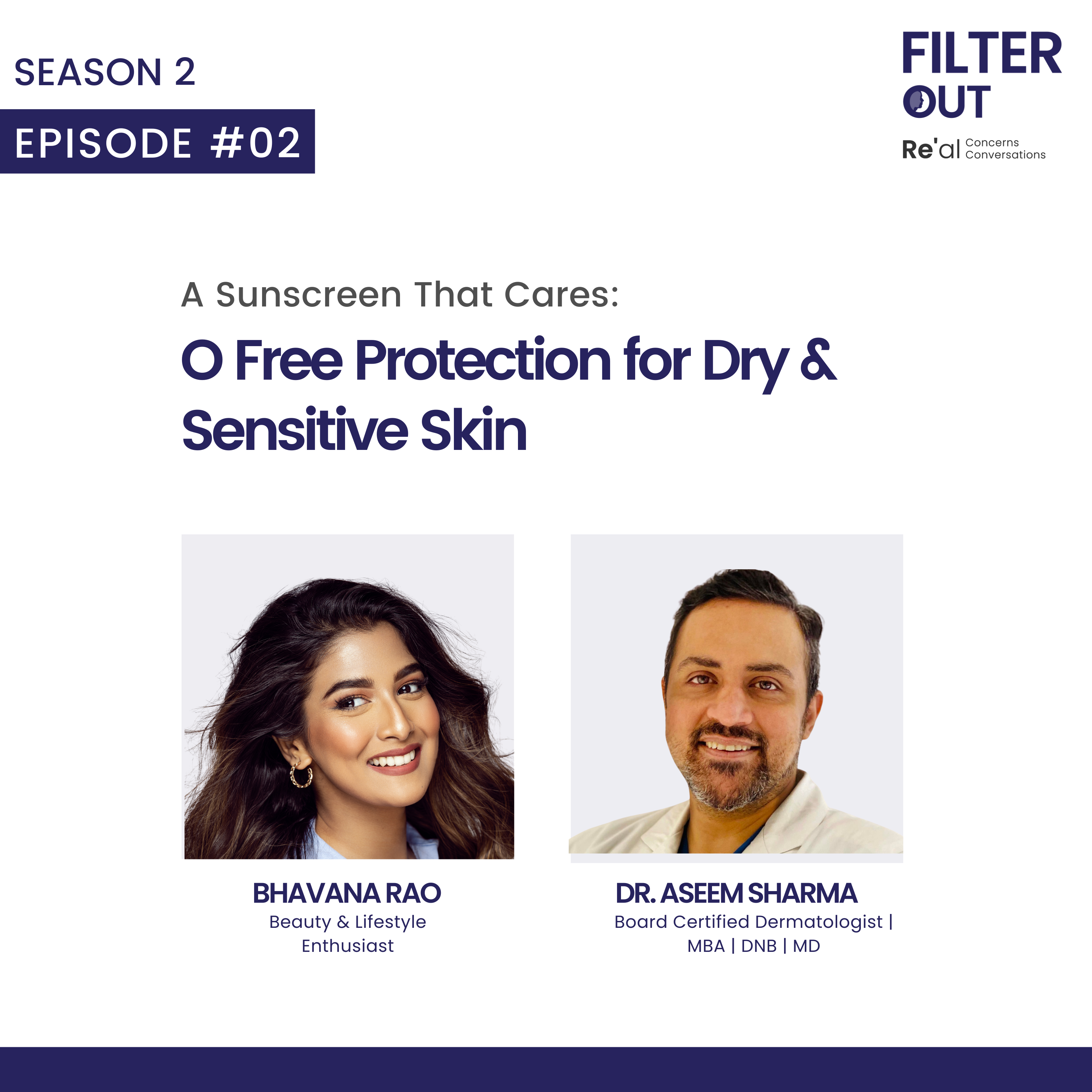 Ep 2: A Sunscreen That Cares: O Free Protection for Dry and Sensitive Skin - Re'equil