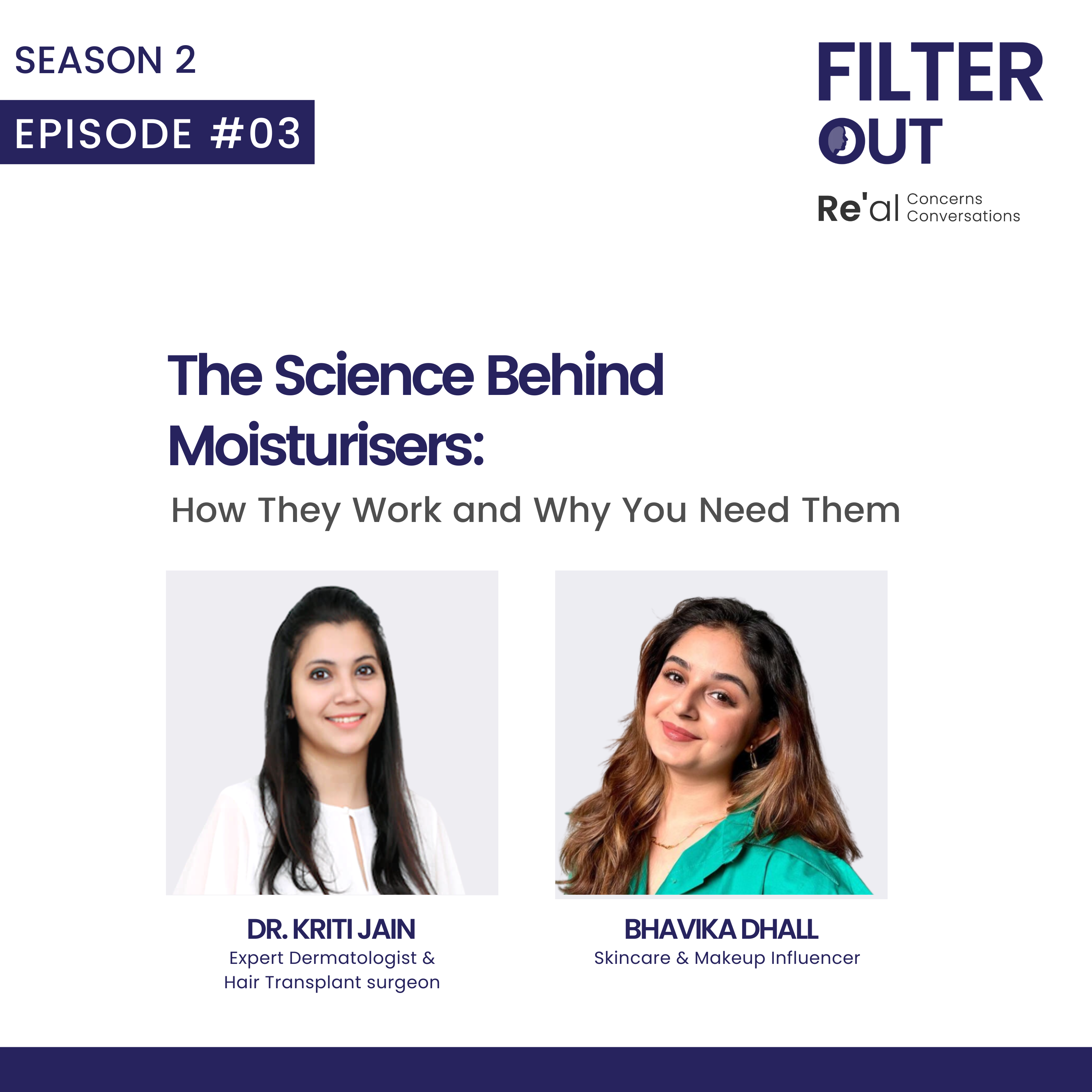 Ep 3: The Science Behind Moisturisers: How they work and why you need them