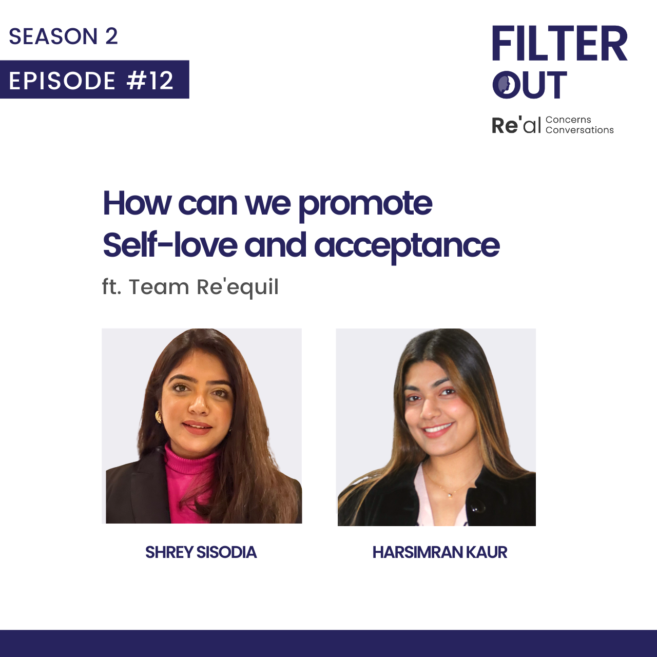 Ep 12: How can we promote Self-love and acceptance?