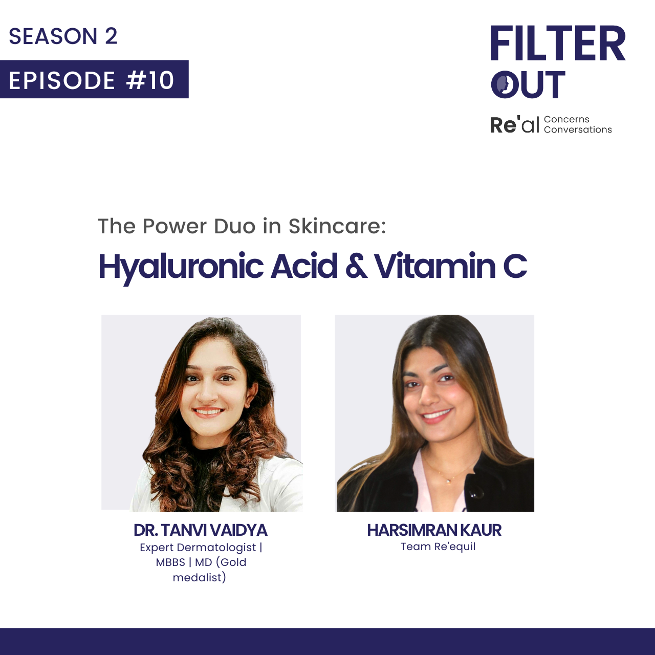 Ep 10: The Power Duo in Skincare: Hyaluronic Acid & Vitamin C - Re'equil